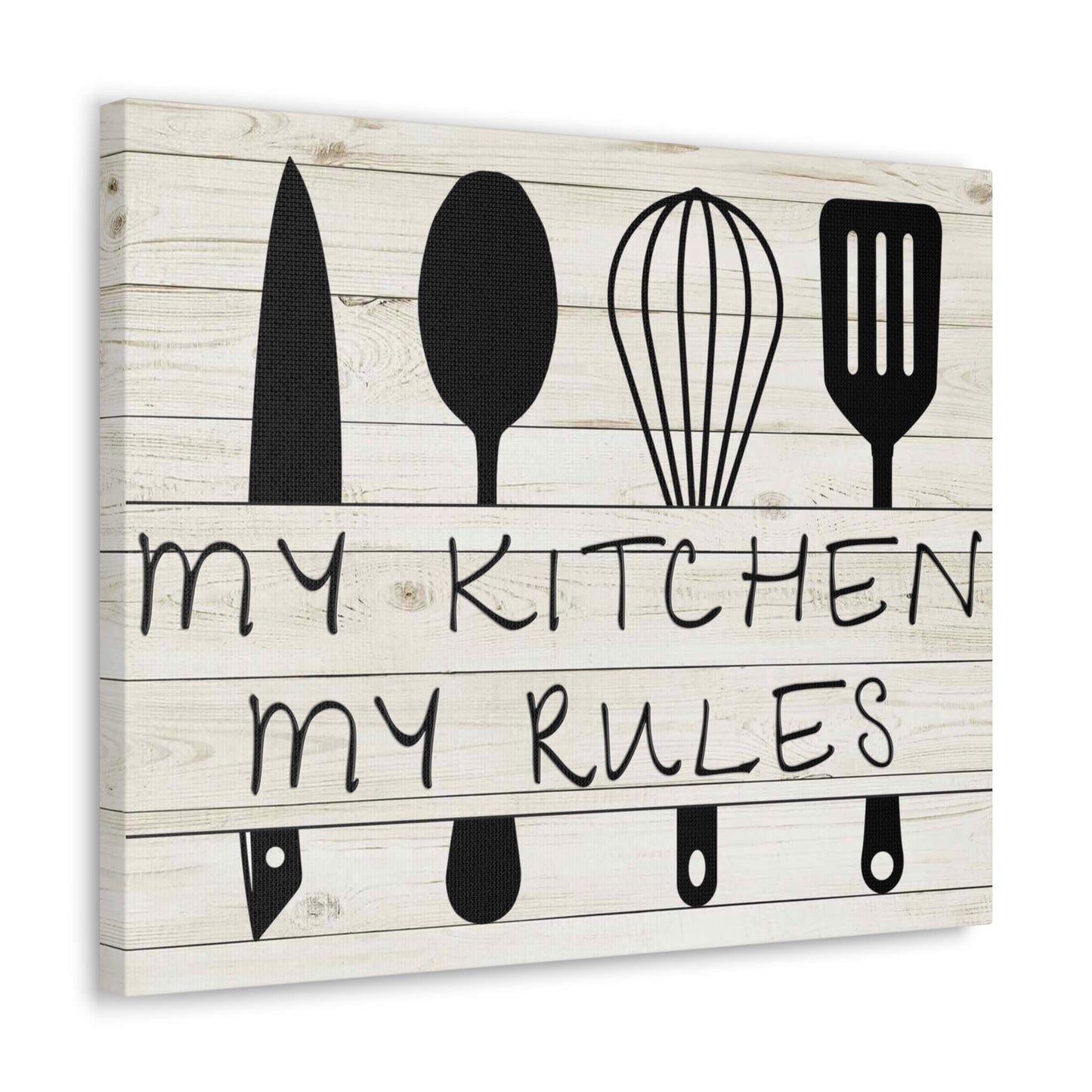 Canvas "My Kitchen My Rules" - Kitchen Envy